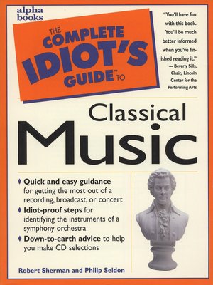 cover image of The Complete Idiot's Guide to Classical Music